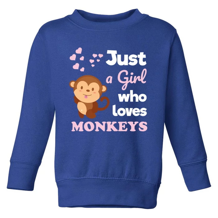 Just A Who Loves Monkeys Monkey Gift Toddler Sweatshirt