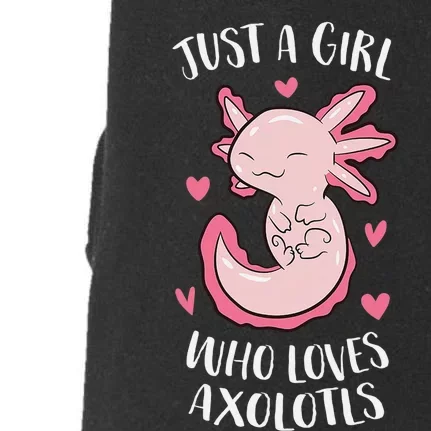 Just a  Who Loves Axolotls Funny Axolotl Doggie 3-End Fleece Hoodie