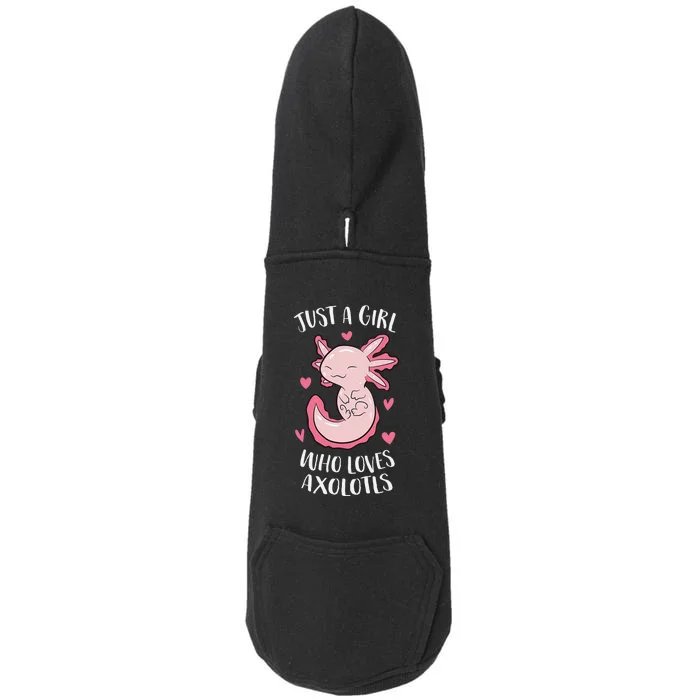 Just a  Who Loves Axolotls Funny Axolotl Doggie 3-End Fleece Hoodie