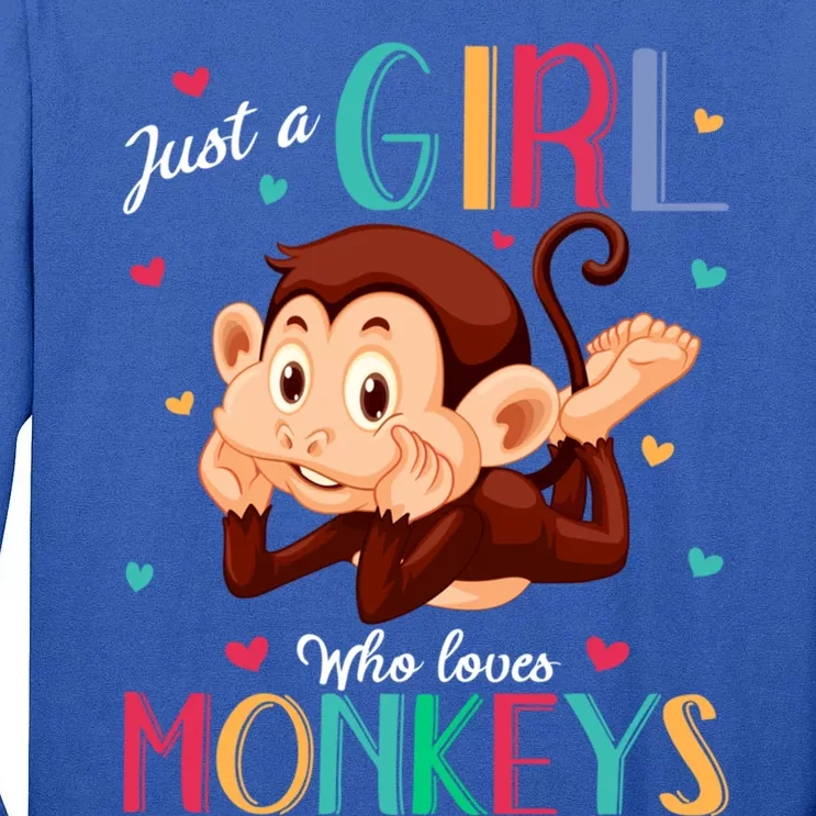 Just A Who Loves Monkeys Gift Monkey Gift Tall Long Sleeve T-Shirt