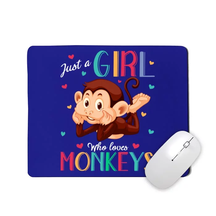 Just A Who Loves Monkeys Gift Monkey Gift Mousepad