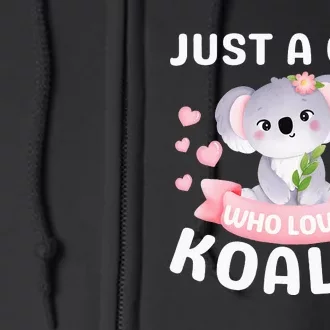 Just A  Who Loves Koala Bear Full Zip Hoodie