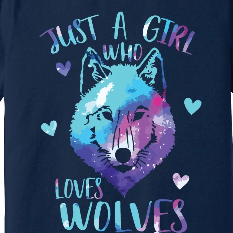 Just A Who Loves Wolves Themed Galaxy Space Wolf Lover Premium T-Shirt