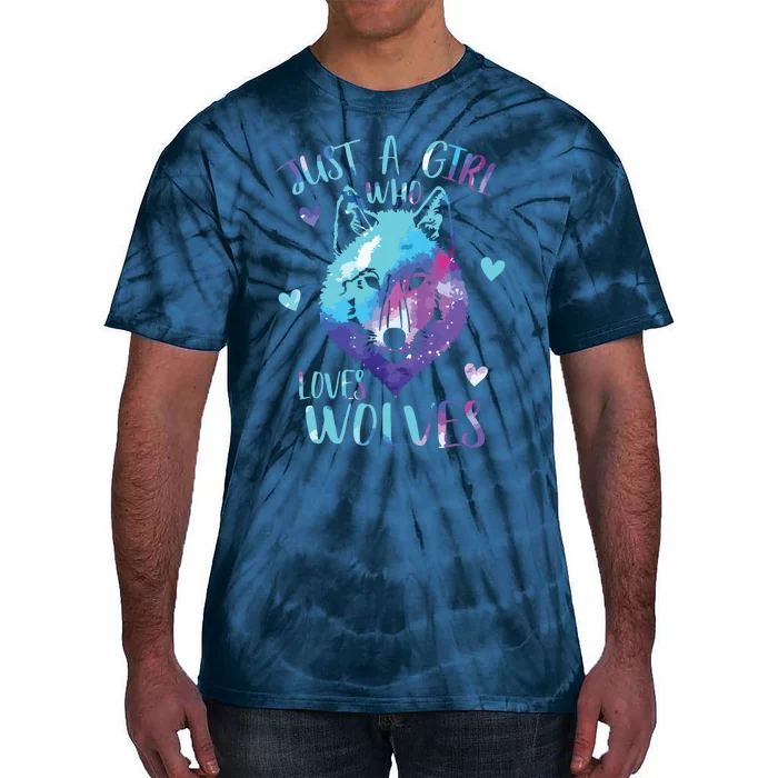 Just A Who Loves Wolves Themed Galaxy Space Wolf Lover Tie-Dye T-Shirt