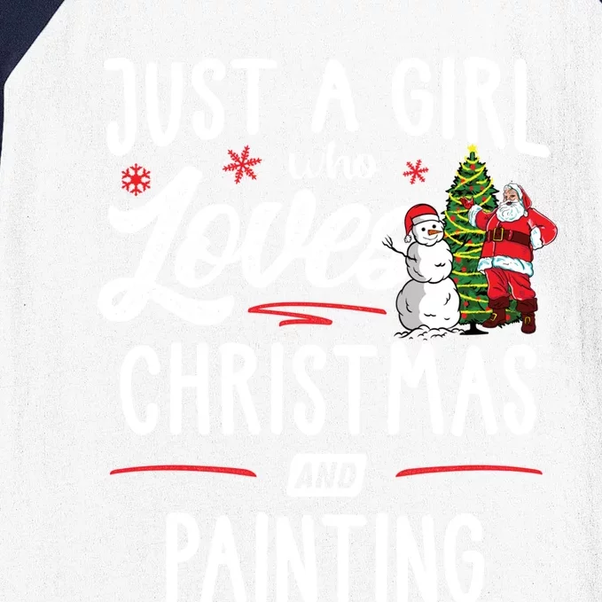 Just A Who Loves Christmas And Painting Gift Gift Baseball Sleeve Shirt