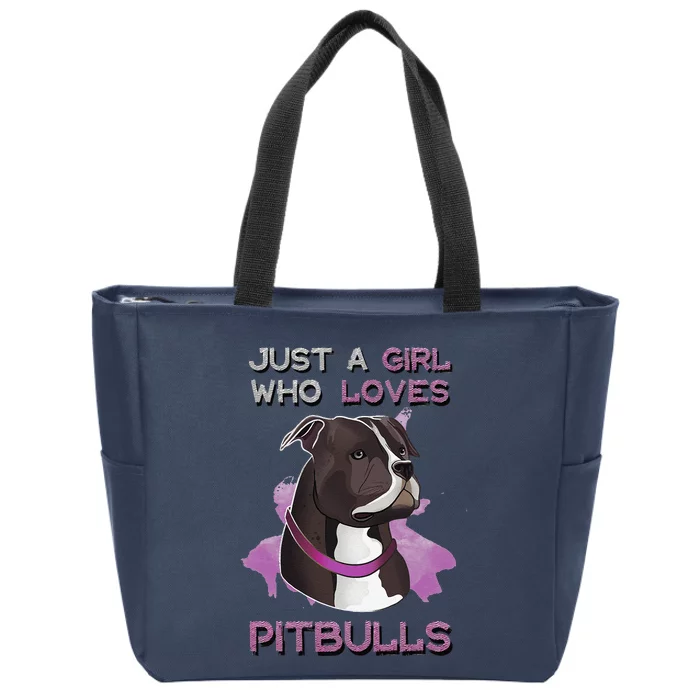 Just A Who Loves Pitbulls Funny Pitbull Dog Owner Quote Zip Tote Bag