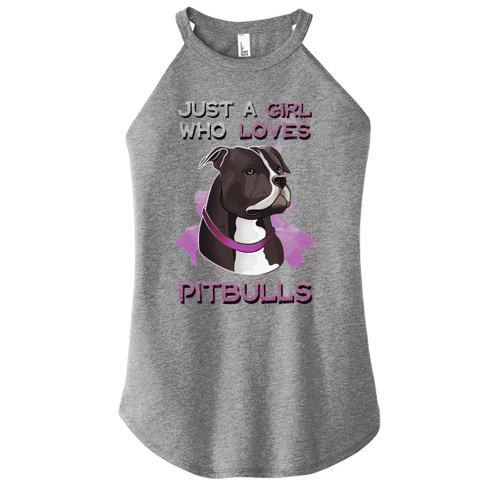 Just A Who Loves Pitbulls Funny Pitbull Dog Owner Quote Women’s Perfect Tri Rocker Tank