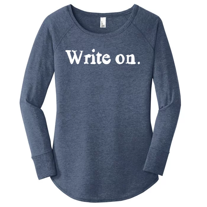 Journalist Autor Writer Write On Book Journalist Gift Women's Perfect Tri Tunic Long Sleeve Shirt