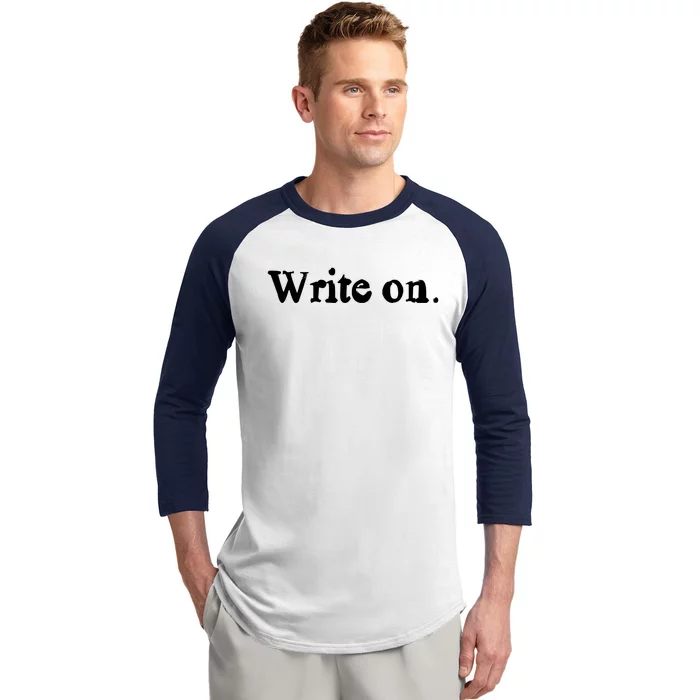 Journalist Autor Writer Write On Book Journalist Gift Baseball Sleeve Shirt