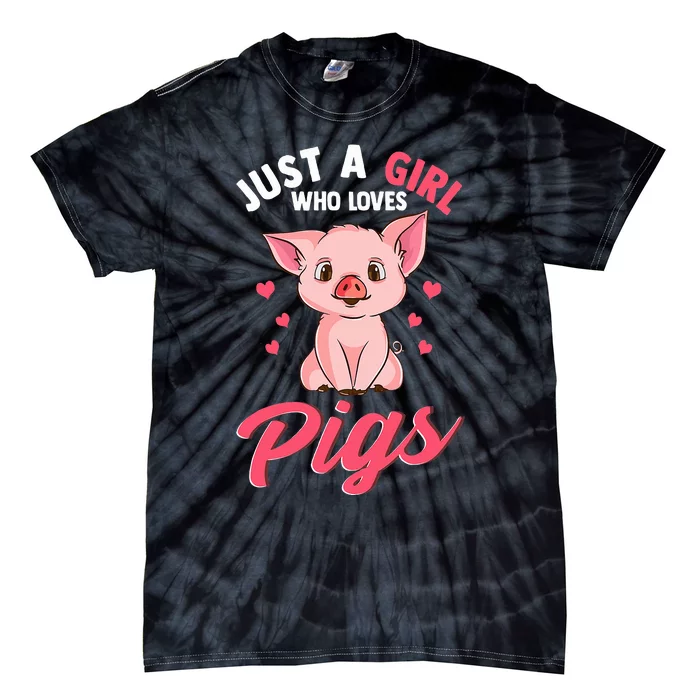 Just A  Who Loves Pigs Hog Lover Cute Farmer Tie-Dye T-Shirt