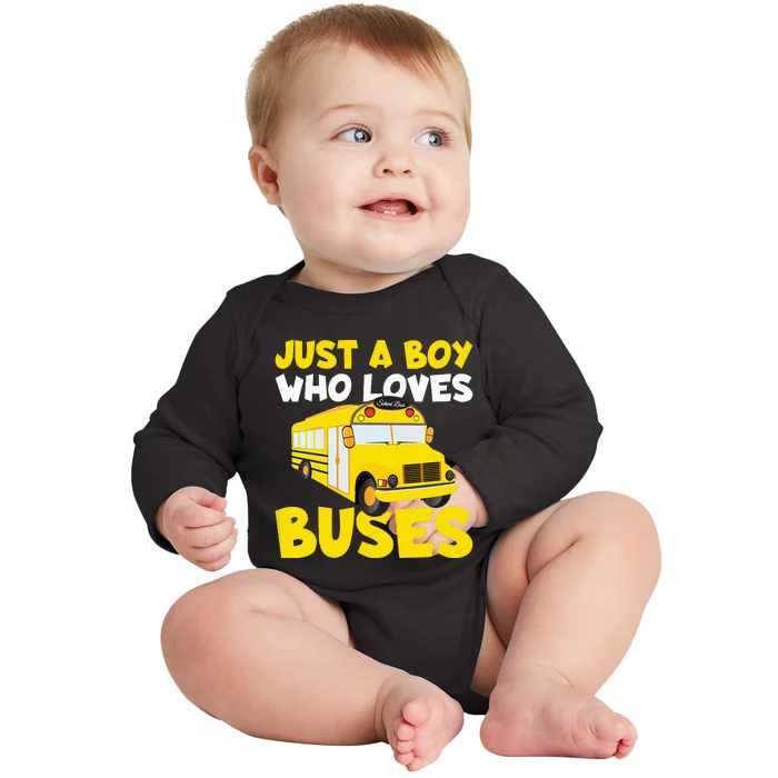 Just a  who loves Buses Baby Long Sleeve Bodysuit