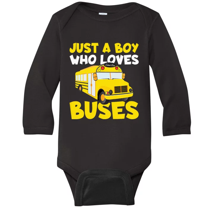 Just a  who loves Buses Baby Long Sleeve Bodysuit