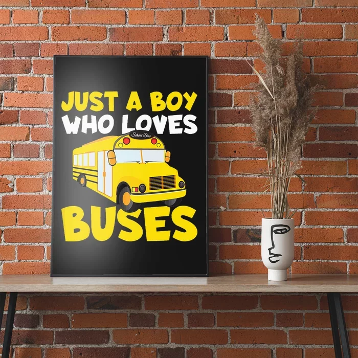 Just a  who loves Buses Poster