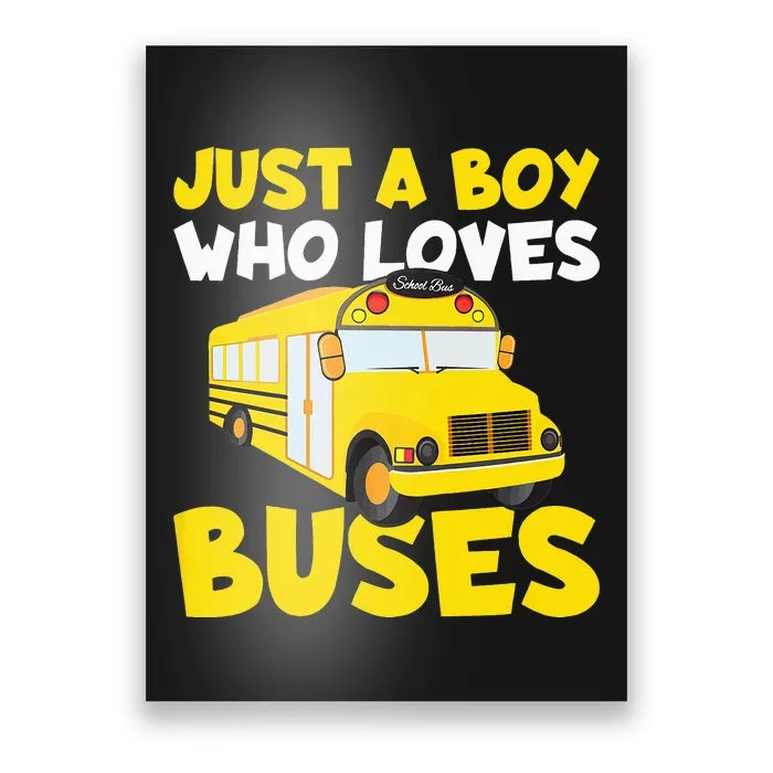 Just a  who loves Buses Poster