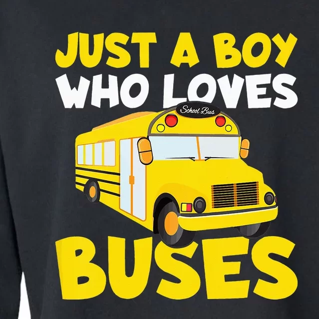 Just a  who loves Buses Cropped Pullover Crew