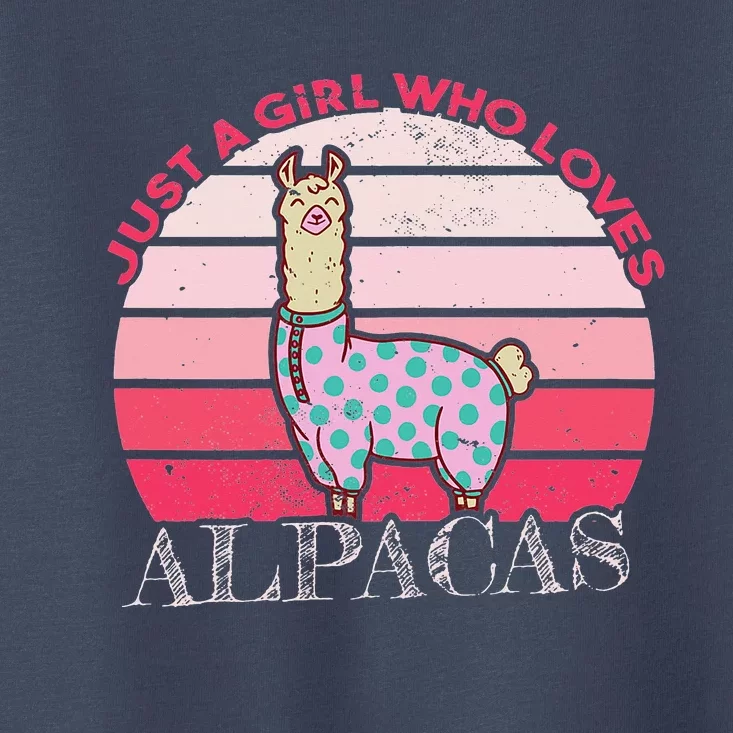 Just a who loves Alpacas Toddler T-Shirt