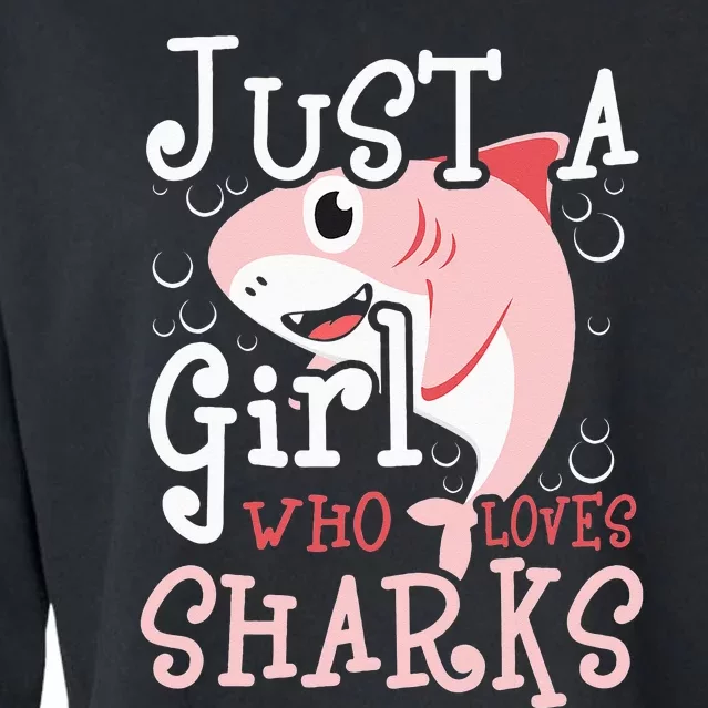 Just A Who Loves Sharks Marine Biologist Shark Lovers Cropped Pullover Crew