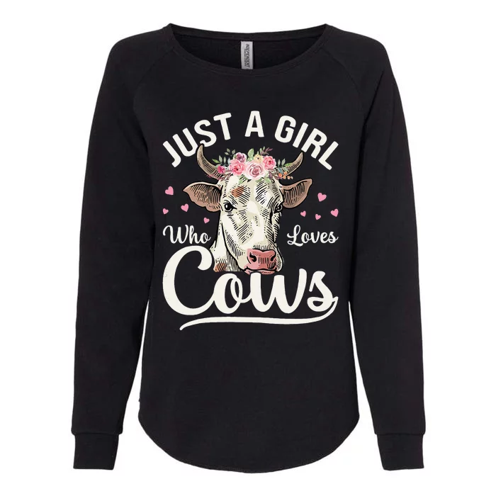 Just a  Who Loves Cows Funny Cute Cow for Girls Womens California Wash Sweatshirt