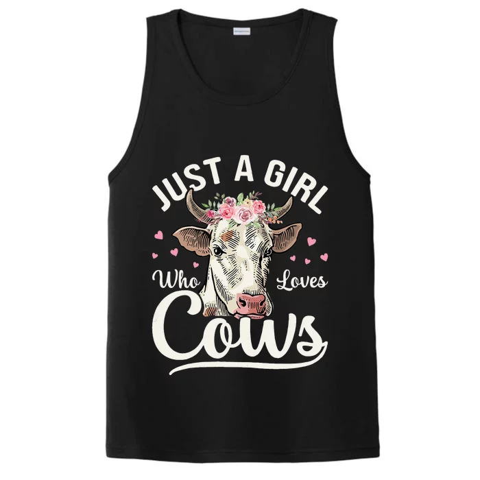 Just a  Who Loves Cows Funny Cute Cow for Girls Performance Tank