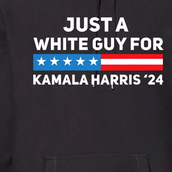 Just A White Guy For Kamala Harris 2024 President Election Premium Hoodie