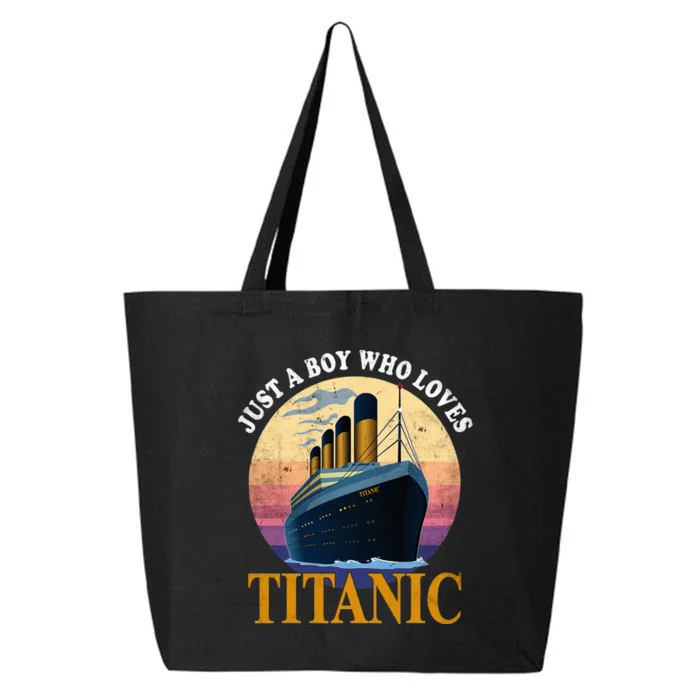 Just A  Who Loves Titanic Boat Titanic 25L Jumbo Tote