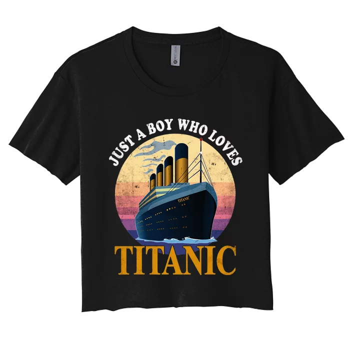 Just A  Who Loves Titanic Boat Titanic Women's Crop Top Tee