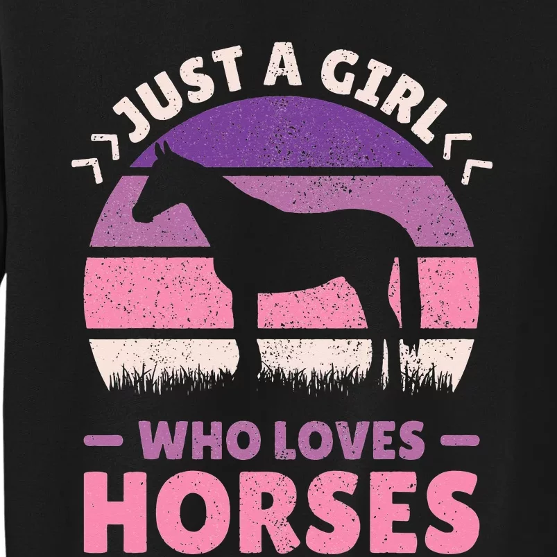 Just A Who Loves Horses  Horse Stuff Sweatshirt