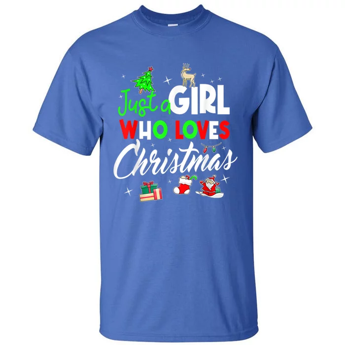 Just A Who Loves Christmas Meaningful Gift Tall T-Shirt