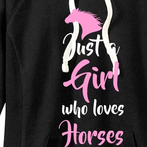 Just A Who Love Horses Horseback Riding Gift Meaningful Gift Women's Fleece Hoodie