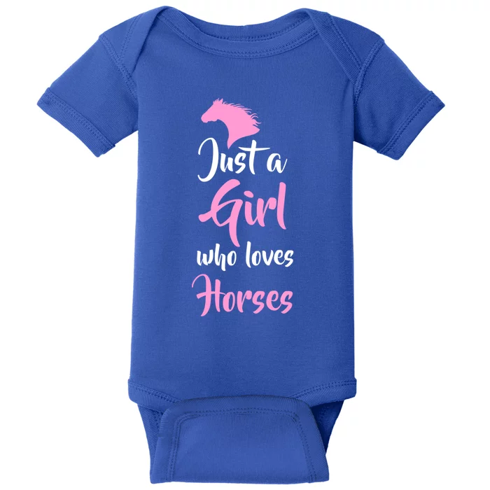 Just A Who Love Horses Horseback Riding Gift Meaningful Gift Baby Bodysuit