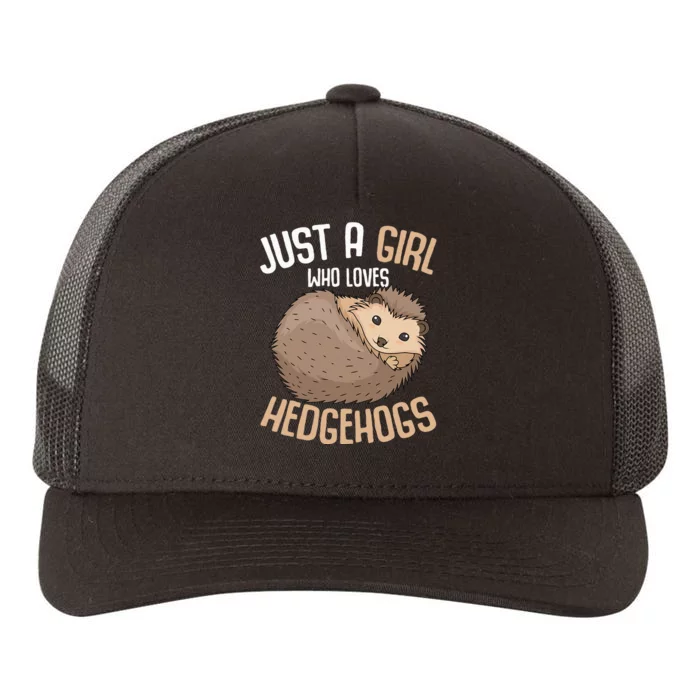 Just A Who Loves Hedgehogs Yupoong Adult 5-Panel Trucker Hat