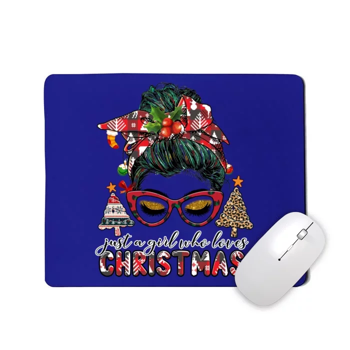 Just A Who Loves Christmas Messy Bun Xmas Plaid Cool Gift Mousepad