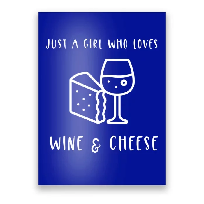 Just A Who Loves Wine And Cheese Charcuterie Foodie Cute Gift Poster