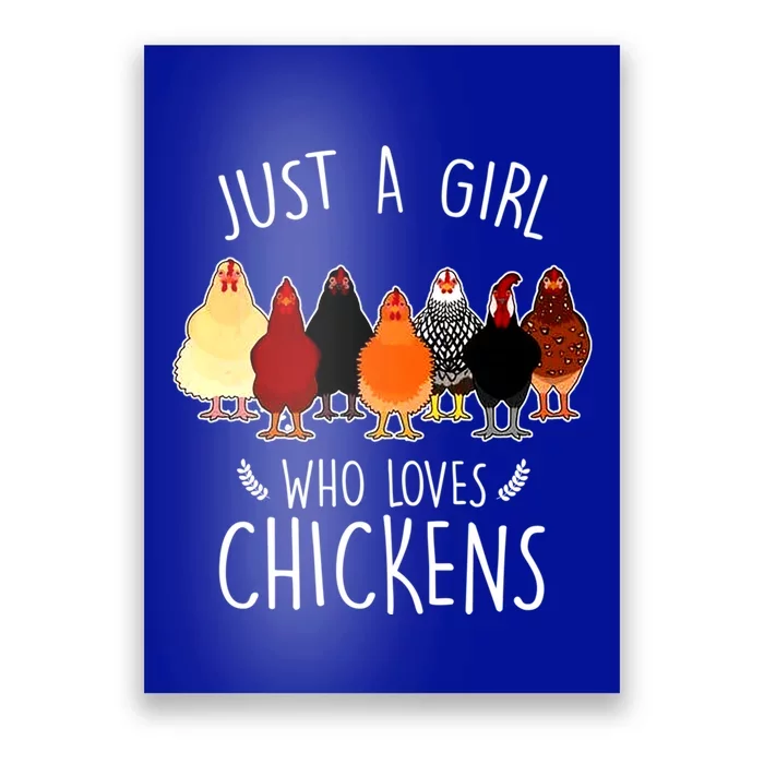 Just A Who Loves Chickens Funny Chicken Lover Gift Poster