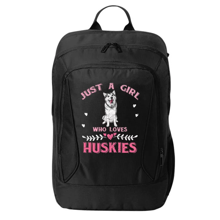 Just A Who Loves Huskies Dog Lover  Husky City Backpack