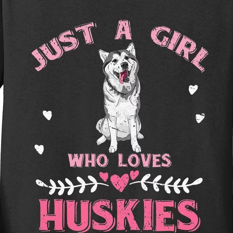 Just A Who Loves Huskies Dog Lover  Husky Kids Long Sleeve Shirt