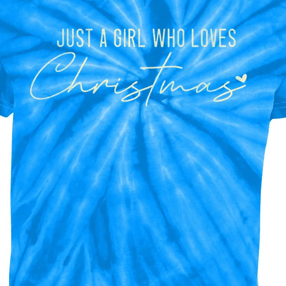 Just A Who Loves Christmas Xmas Gift Kids Tie-Dye T-Shirt