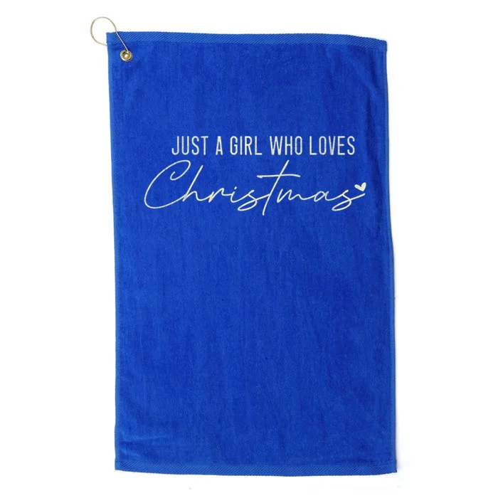 Just A Who Loves Christmas Xmas Gift Platinum Collection Golf Towel