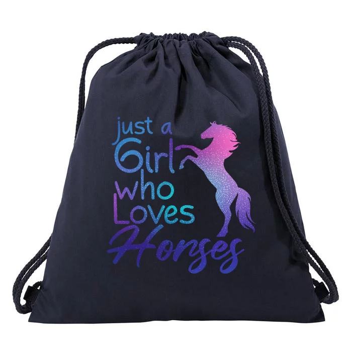 Just A Who Loves Horses Cute Horse Cute Gift Drawstring Bag