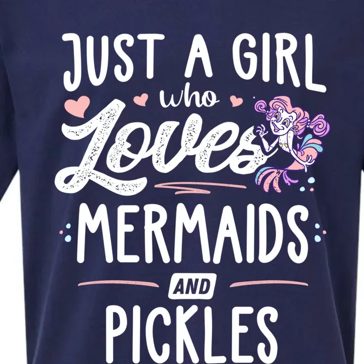 Just A Who Loves Mermaids And Pickles Gift Sueded Cloud Jersey T-Shirt