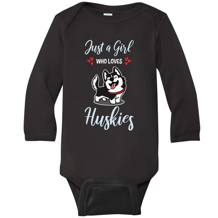 Just A Who Loves Huskies Dog Owner Pet Husky Baby Long Sleeve Bodysuit