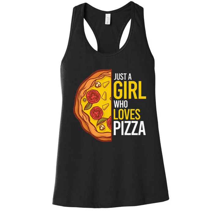 Just A  Who Loves Pizza Lover Funny Pizza foodie Women's Racerback Tank