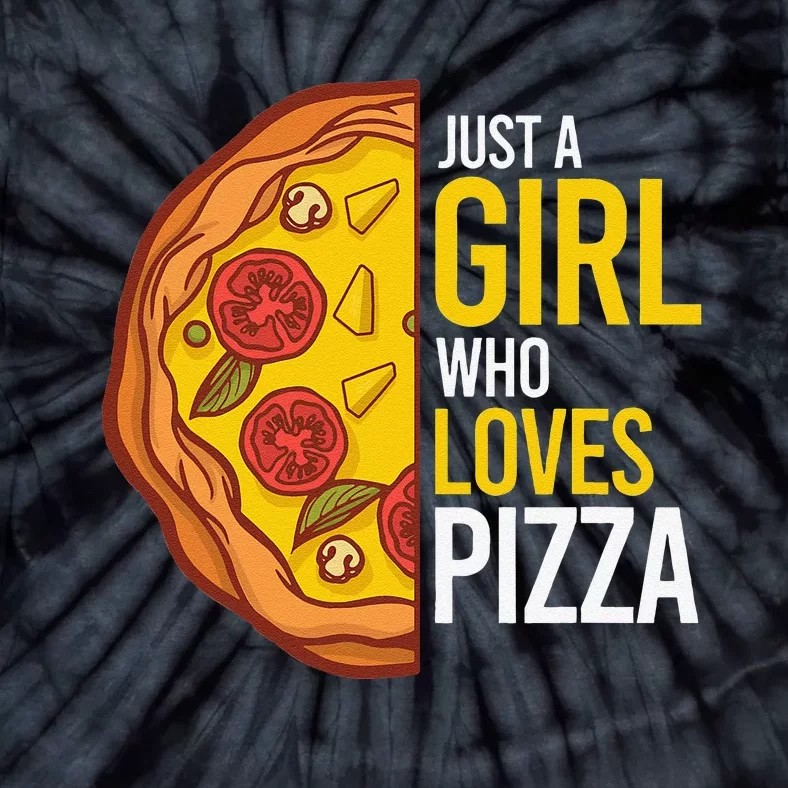 Just A  Who Loves Pizza Lover Funny Pizza foodie Tie-Dye T-Shirt