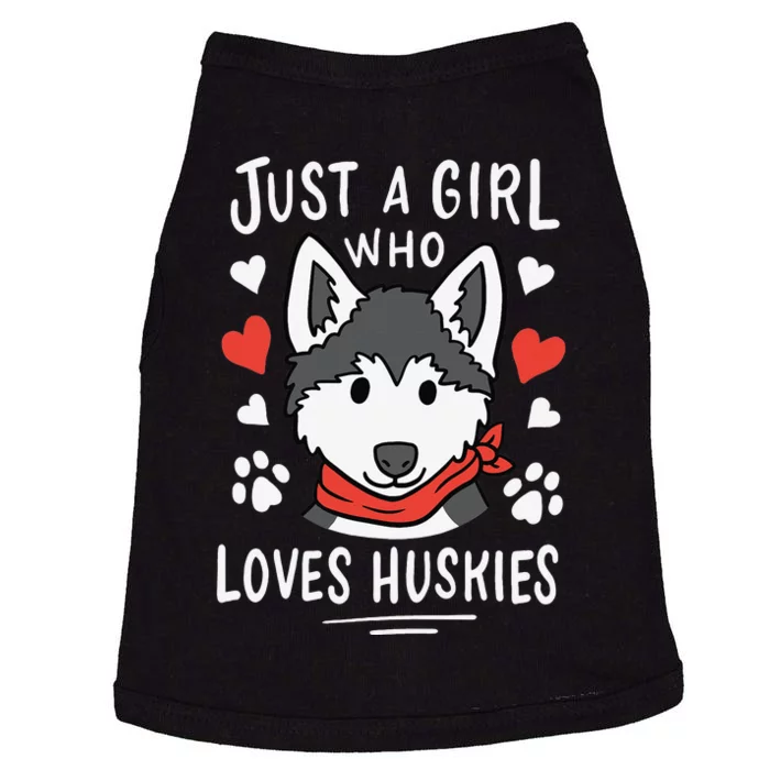 Just a Who Loves Huskies Gift Husky Dog Lover Doggie Tank