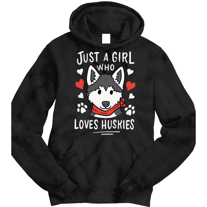 Just a Who Loves Huskies Gift Husky Dog Lover Tie Dye Hoodie