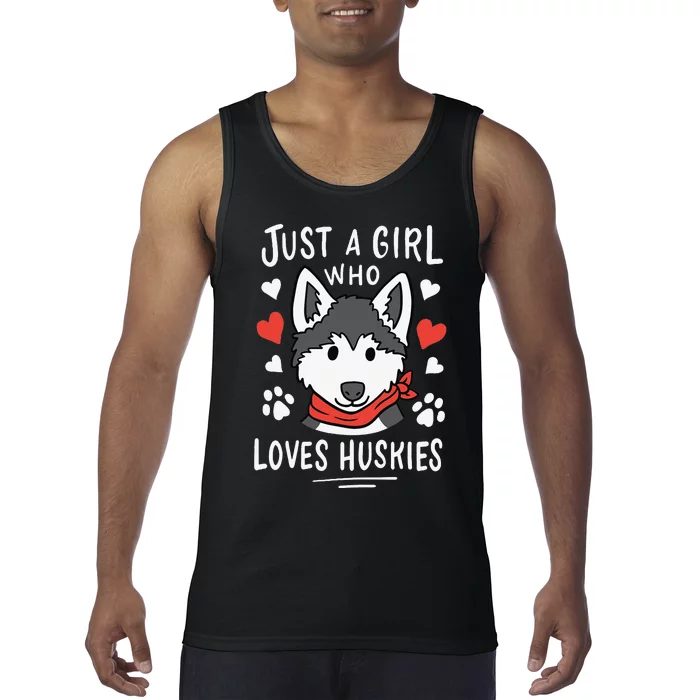 Just a Who Loves Huskies Gift Husky Dog Lover Tank Top