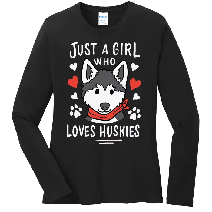 Just a Who Loves Huskies Gift Husky Dog Lover Ladies Long Sleeve Shirt