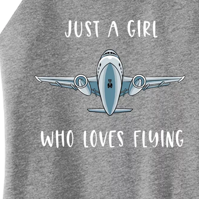 Just A Who Love Flying Female Pilot Aviation Airplane Meaningful Gift Women’s Perfect Tri Rocker Tank