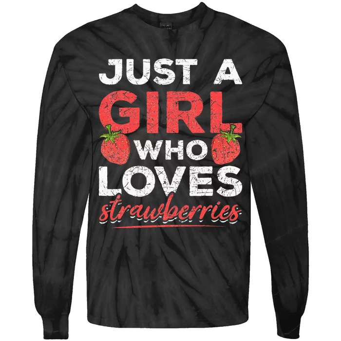 Just A  Who Loves Strawberries Red Berry Strawberry Tie-Dye Long Sleeve Shirt