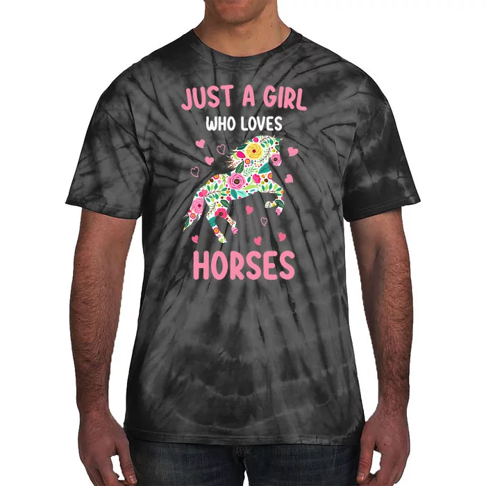 Just A Who Loves Horses Equestrian For Girls Tie-Dye T-Shirt